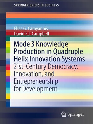 cover image of Mode 3 Knowledge Production in Quadruple Helix Innovation Systems